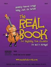 The Real Book for Beginning Viola Students (G and D Strings)