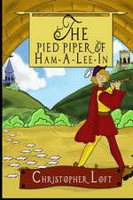 The Pied Piper of Ham-A-Lee-In