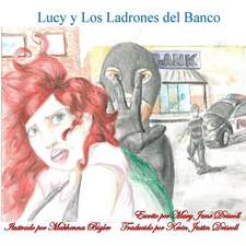 Lucy y Los Ladrones del Banco