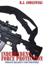 Independent Force Protection