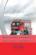 Quiero Ser Bombero 2