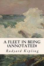 A Fleet in Being (Annotated)