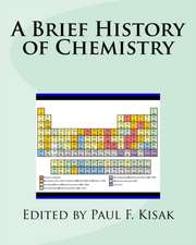 A Brief History of Chemistry