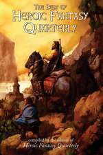 The Best of Heroic Fantasy Quarterly