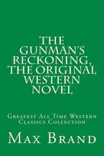 The Gunman's Reckoning, the Original Western Novel