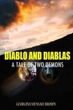 Diablo and Diablas