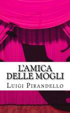 L'Amica Delle Mogli