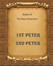 Books of the New Testament 1st Peter and 2nd Peter