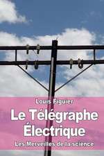 Le Telegraphe Electrique