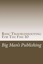 Basic Troubleshooting for the Fire 10