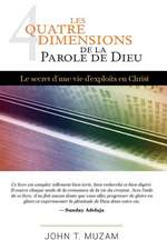 Les 4 Dimensions de La Parole de Dieu: Do It Yourself