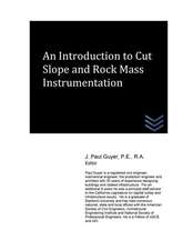 An Introduction to Cut Slope and Rock Mass Instrumentation