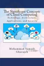 The Significant Concepts of Cloud Computing