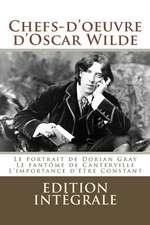 Chefs-D'Oeuvre D'Oscar Wilde