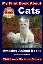 My First Book about Cats - Amazing Animal Books - Children's Picture Books