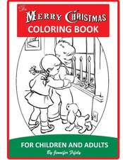 A Merry Christmas Coloring Book for Children and Adults