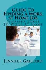 Guide to Finding a Work at Home Job