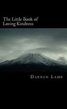 The Little Book of Loving Kindness