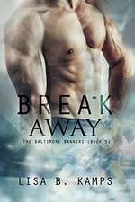 Break Away