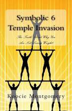 Symbolic 6 Temple Invasion