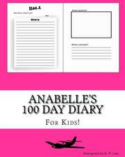 Anabelle's 100 Day Diary