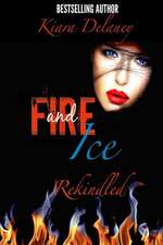 Fire and Ice