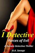 I Detective: A Female Detective Thriller