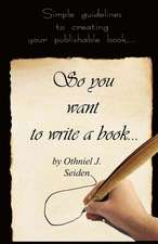 So You Want to Write a Book