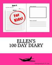 Ellen's 100 Day Diary