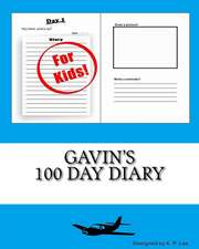 Gavin's 100 Day Diary