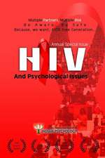 HIV and Psychological Issues: Ijip Annual Special Issue, 2015