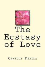 The Ecstasy of Love