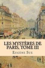 Les Mysteres de Paris, Tome III