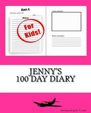 Jenny's 100 Day Diary: A Kit Melbourne Novel