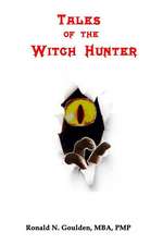 Tales of the Witch Hunter: Shocking Weird But Profitable Secrets and Underground Should Be Illegal Sleek Smooth Tricks to Easy Instant Forex Mill