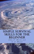 Simple Survival Skills for the Beginner: An Anderson Family Chronicle