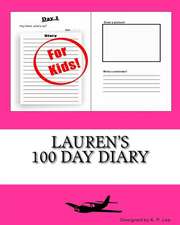 Lauren's 100 Day Diary: Acts, Rituals and Supreme Practices of Successful Bar Exam Believers.