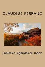 Fables Et Legendes Du Japon: Du Manque de Vie de La Vie