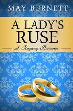 A Lady's Ruse: A Regency Romance