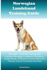 Norwegian Lundehund Training Guide. Norwegian Lundehund Training Book Includes