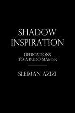 Shadow Inspiration