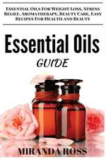 Essential Oils Guide