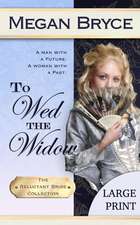 To Wed the Widow - Large Print