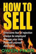 How to Sell Overcome Fear of Rejection