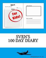 Sven's 100 Day Diary: Crockpot - Healthy Recipes, Easy to Make, Lose Weight with Delicious Meals