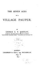 The Seven Ages of a Village Pauper: 150 Lined / Ruled Pages, 8,5x11 Inch (21.59 X 27.94 CM) Laminated