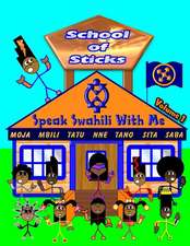 Speak Swahili with Me: School of Sticks