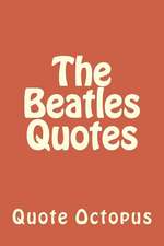 The Beatles Quotes: Wildlife Earth Treasures- Full Colour