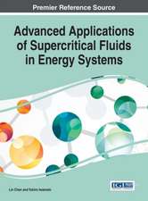 Advanced Applications of Supercritical Fluids in Energy Systems