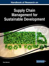 Handbook of Research on Supply Chain Management for Sustainable Development